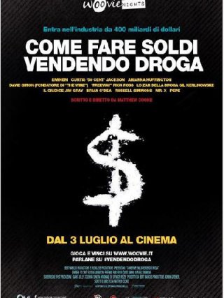 Locandina di Come fare soldi vendendo droga (2012)