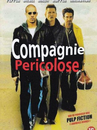 Locandina di Compagnie pericolose (2001)