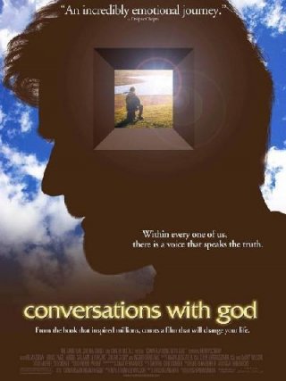 Locandina di Conversations with God - Conversazioni con Dio (2006)