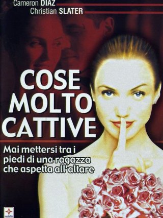 Locandina di Cose molto cattive (1998)