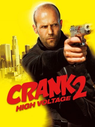 Locandina di Crank 2 - High Voltage (2009)