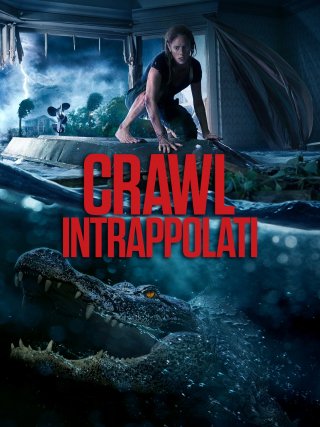 Locandina di Crawl - Intrappolati (2019)