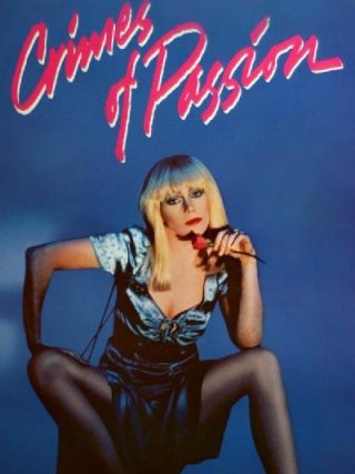 Locandina di Crimes of Passion (1984)
