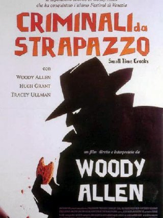 Locandina di Criminali da strapazzo (2000)