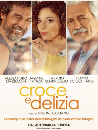 Locandina di Croce e delizia (2019)