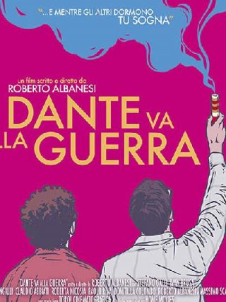 Locandina di Dante va alla guerra (2018)