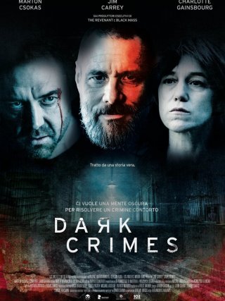 Locandina di Dark Crimes (2018)