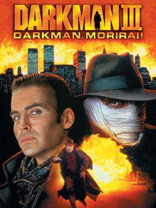 Locandina di Darkman III - Darkman morirai (1996)