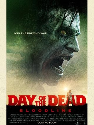 Locandina di Day of the Dead: Bloodline (2018)