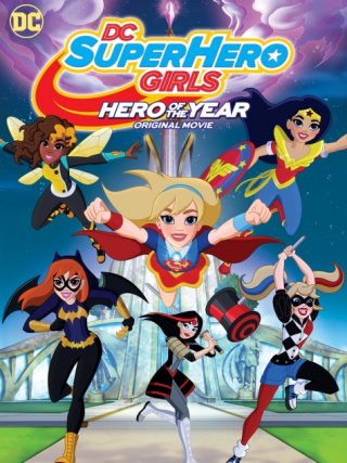 Locandina di DC Super Hero Girls Hero of the Year (2016)