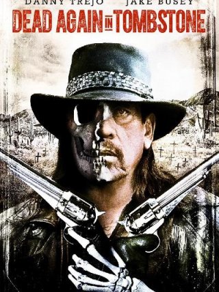 Locandina di Dead Again in Tombstone (2017)