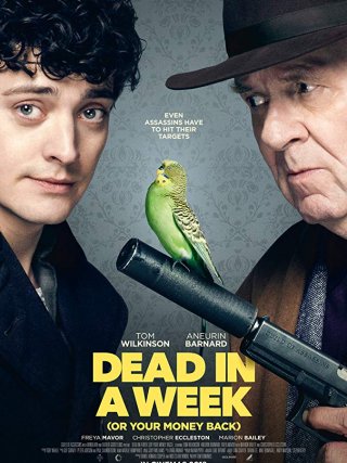 Locandina di Dead in a Week (Or Your Money Back) (2018) (Or Y)