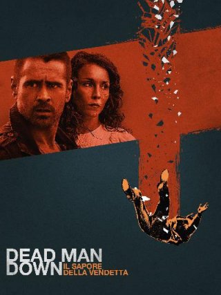 Locandina di Dead Man Down - Il sapore della vendetta (2013)
