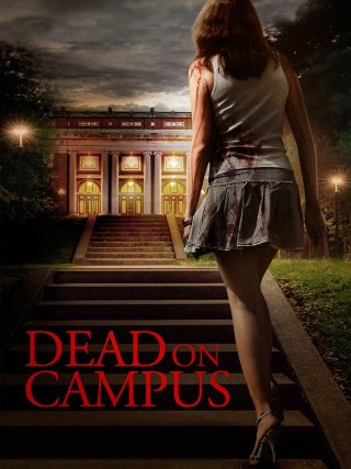 Locandina di Dead on Campus - Un gioco mortale (2014)