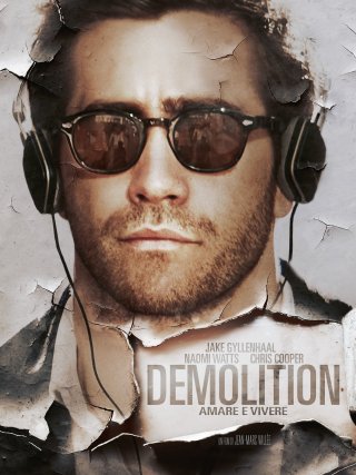 Locandina di Demolition - Amare e vivere (2015)