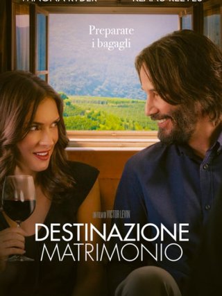 Locandina di Destinazione Matrimonio (2018)