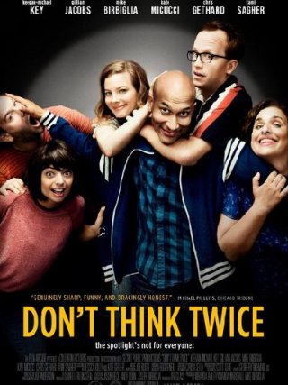 Locandina di Don't Think Twice (2016)