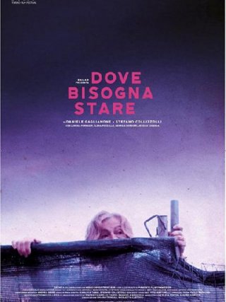 Locandina di Dove bisogna stare (2018)