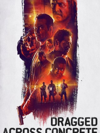 Locandina di Dragged Across Concrete (2019)