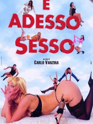 Locandina di E adesso sesso (2001)