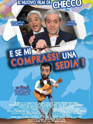 Locandina di E se mi comprassi una sedia? (2017)