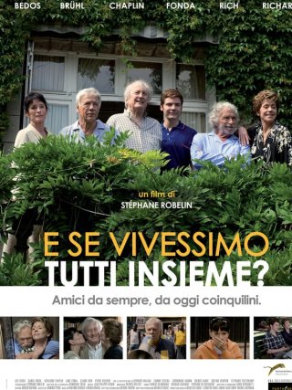 Locandina di E se vivessimo tutti insieme? (2011)