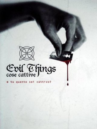 Locandina di Evil Things - cose cattive (2012)