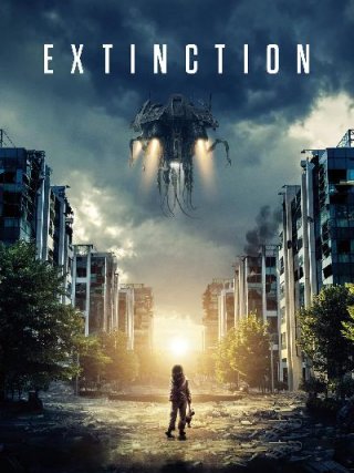 Locandina di Extinction (2018)