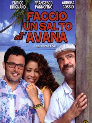 Locandina di Faccio un salto all'Avana (2011)