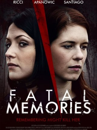 Locandina di Fatal Memories - Ricordi Mortali (2015)