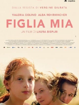 Locandina di Figlia mia (2018)