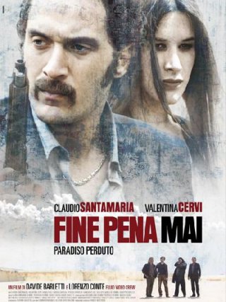 Locandina di Fine pena mai: Paradiso perduto (2008)