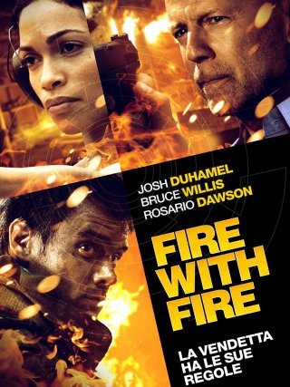 Locandina di Fire with Fire (2012)
