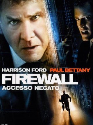 Locandina di Firewall - Accesso negato (2006)