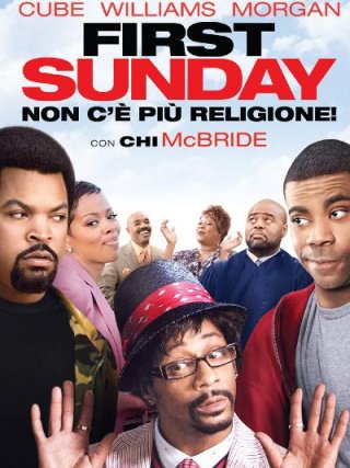 Locandina di First Sunday - Non c'è più religione (2008)