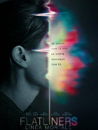 Locandina di Flatliners - Linea mortale (2017)