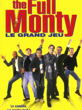 Locandina di Full Monty - Squattrinati organizzati (1997)