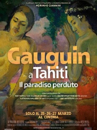 Locandina di Gauguin a Tahiti - Il Paradiso Perduto (2019)