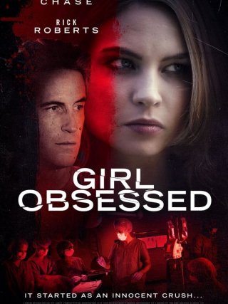 Locandina di Girl Obsessed - Una ragazza perfetta (2015)