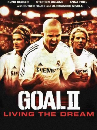 Locandina di Goal II - Vivere un sogno (2007)