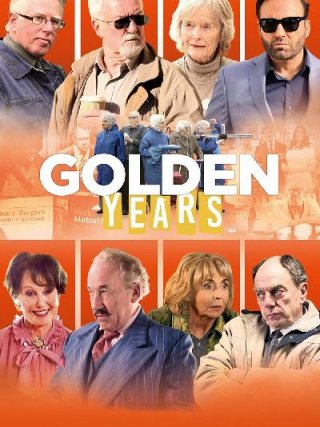 Locandina di Golden years - La banda dei pensionati (2017)