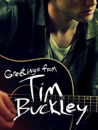 Locandina di Greetings from Tim Buckley (2012)