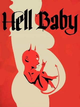 Locandina di Hell Baby (2013)