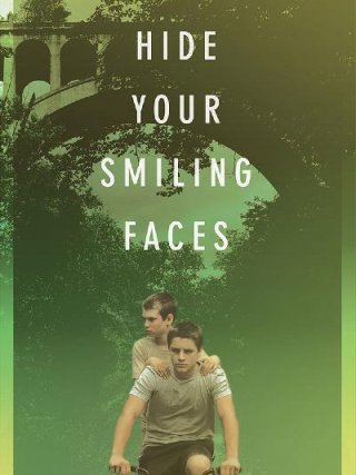 Locandina di Hide Your Smiling Faces (2014)