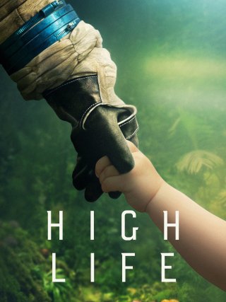Locandina di High Life (2018)