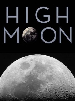 Locandina di High Moon (2010)