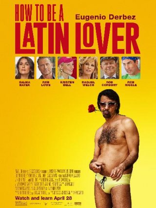 Locandina di How to Be a Latin Lover (2017)