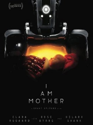 Locandina di I Am Mother (2019)