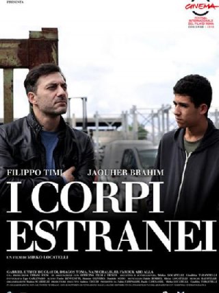 Locandina di I corpi estranei (2013)