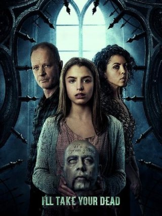 Locandina di I'll Take Your Dead (2018)